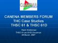 CANENA MEMBERS FORUM THC Case Studies THSC 61 PowerPoint PPT Presentation