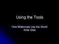 Using the Tools PowerPoint PPT Presentation