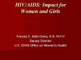 HIV/AIDS:%20Impact%20for%20Women%20and%20Girls PowerPoint PPT Presentation