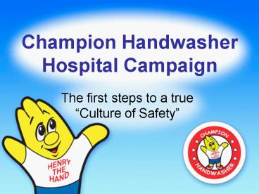 Champion Handwasher Hospital Campaign