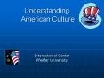 Understanding American Culture PowerPoint PPT Presentation