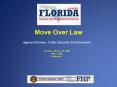 Move Over Law PowerPoint PPT Presentation