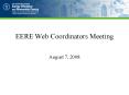 EERE Web Coordinators Meeting PowerPoint PPT Presentation