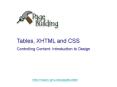 Tables, XHTML and CSS PowerPoint PPT Presentation