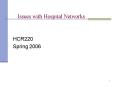 Issues with Hospital Networks PowerPoint PPT Presentation