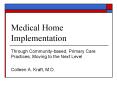 Medical Home Implementation PowerPoint PPT Presentation