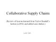 Collaborative Supply Chains Review of lessons learned from Taylor Randalls lecture in 2002, and adde PowerPoint PPT Presentation