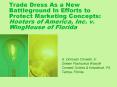 Trade Dress As a New Battleground In Efforts to Protect Marketing Concepts: Hooters of America, Inc. PowerPoint PPT Presentation