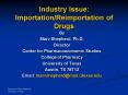 Industry Issue: ImportationReimportation of Drugs PowerPoint PPT Presentation