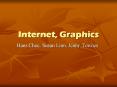 Internet, Graphics PowerPoint PPT Presentation