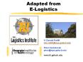 Adapted from E-Logistics PowerPoint PPT Presentation