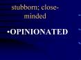 stubborn closeminded PowerPoint PPT Presentation