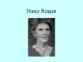 Nancy Reagan PowerPoint PPT Presentation