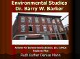 Environmental Studies Dr. Barry W. Barker PowerPoint PPT Presentation