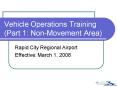Vehicle Operations Training Part 1: NonMovement Area PowerPoint PPT Presentation