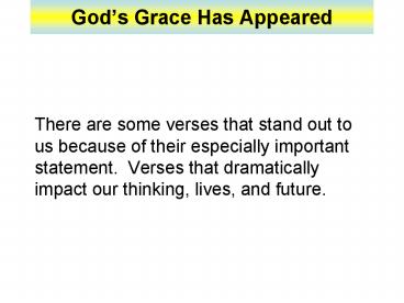 Gods Grace Has Appeared