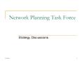 Network Planning Task Force PowerPoint PPT Presentation