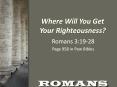 Where Will You Get Your Righteousness PowerPoint PPT Presentation