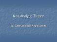 NeoAnalytic Theory PowerPoint PPT Presentation