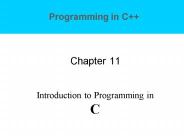 Introduction to Programming in C presentation | free to view
