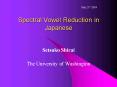 Spectral Vowel Reduction in Japanese PowerPoint PPT Presentation