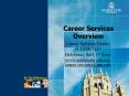 Career Services Overview PowerPoint PPT Presentation