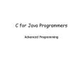 C for Java Programmers PowerPoint PPT Presentation