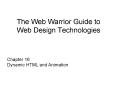 The Web Warrior Guide to Web Design Technologies PowerPoint PPT Presentation