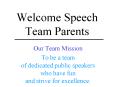 Welcome Speech Team Parents PowerPoint PPT Presentation