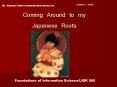 Coming Around to my Japanese Roots PowerPoint PPT Presentation
