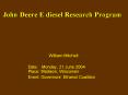 John Deere E diesel Research Program PowerPoint PPT Presentation
