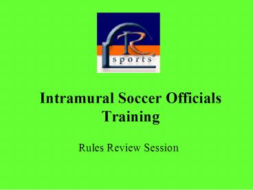 Intramural Soccer Officials Training