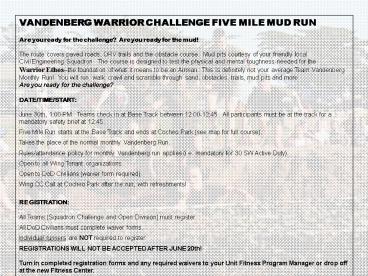VANDENBERG WARRIOR CHALLENGE FIVE MILE MUD RUN