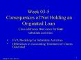 Week 035 Consequences of Not Holding an Originated Loan PowerPoint PPT Presentation