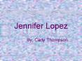 Jennifer Lopez PowerPoint PPT Presentation