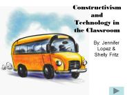 Constructivism and Technology in the Classroom