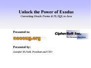 Unlock the Power of Exodus Converting Oracle Forms
