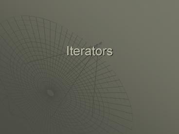 Iterators
