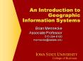 An Introduction to Geographic Information Systems PowerPoint PPT Presentation