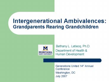 Intergenerational Ambivalences: Grandparents Rearing Grandchildren