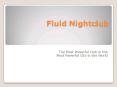Fluid Nightclub PowerPoint PPT Presentation