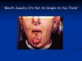 Mouth JewelryIts Not As Simple As You Think PowerPoint PPT Presentation