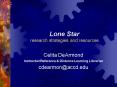 Lone Star research strategies and resources PowerPoint PPT Presentation