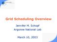 Grid Scheduling Overview PowerPoint PPT Presentation