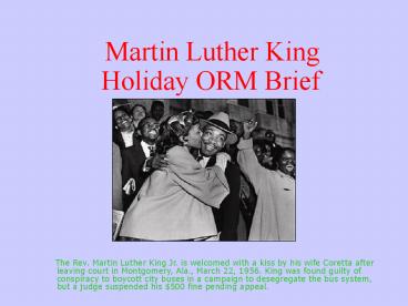 Martin Luther King Holiday ORM Brief