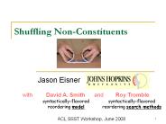 Shuffling Non-Constituents