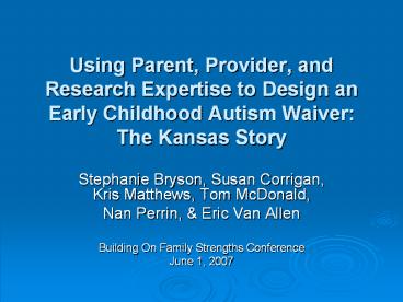 Using Parent, Provider, and Research Expertise to Design a