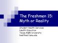 The Freshmen 15: Myth or Reality PowerPoint PPT Presentation