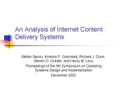 An Analysis of Internet Content Delivery Systems