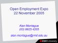 Open Employment Expo 22 November 2005 PowerPoint PPT Presentation